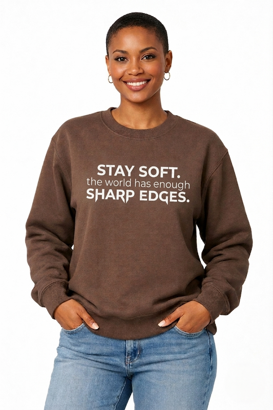 Stay Soft | Crewneck Sweatshirt